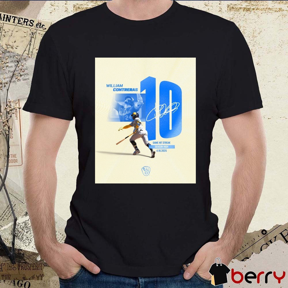 Milwaukee Brewers William Contreras 10 Game Hit Streak Season High 4.16.2025 Signature Poster t-shirt
