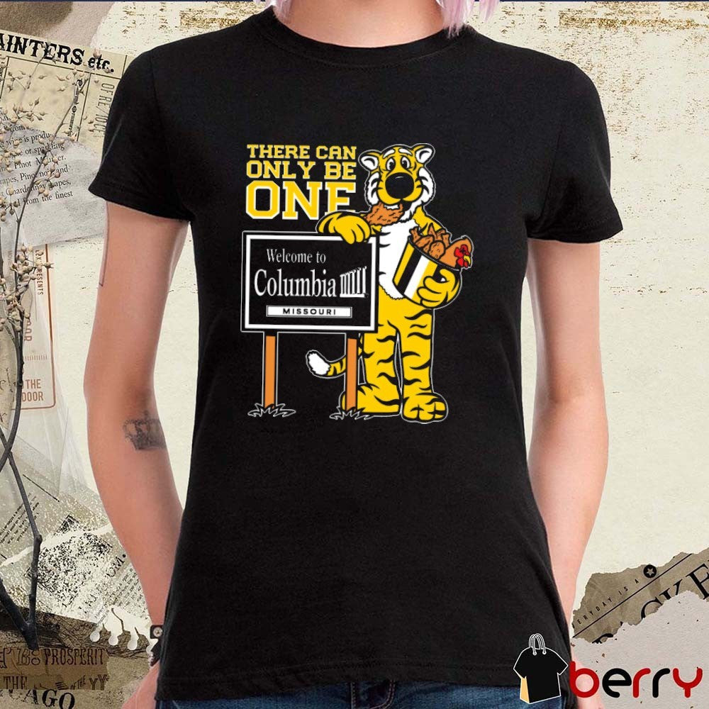 Missouri Tigers Vs South Carolina Gamecocks There Can Only Be One Welcome To Columbia Missouri Mascot t-shirt