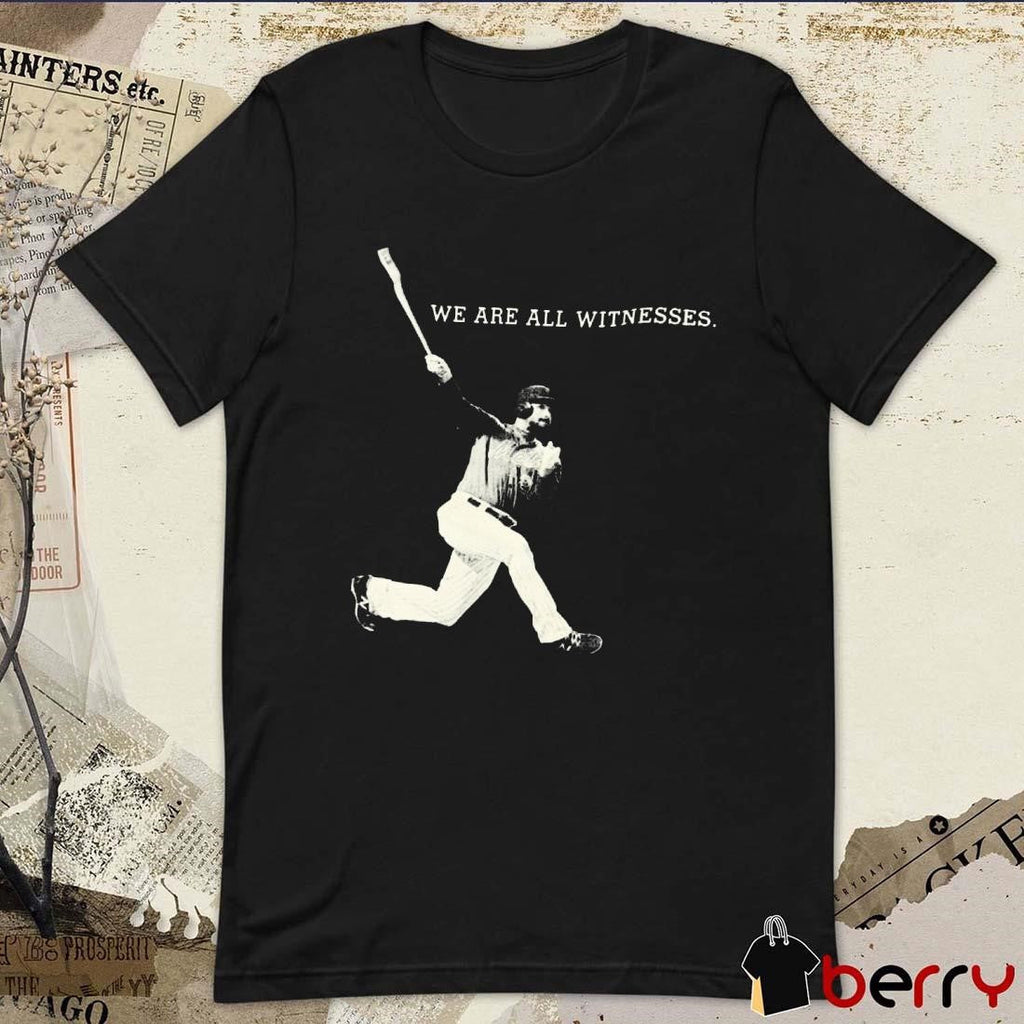 Mlb New York Mets Pete Alonso We Are All Witnesses t-shirt