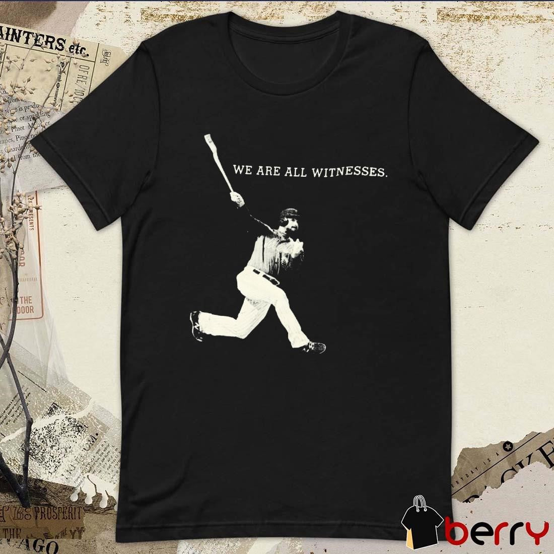 Mlb New York Mets Pete Alonso We Are All Witnesses t-shirt