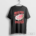 Official Moister Than An Oyster