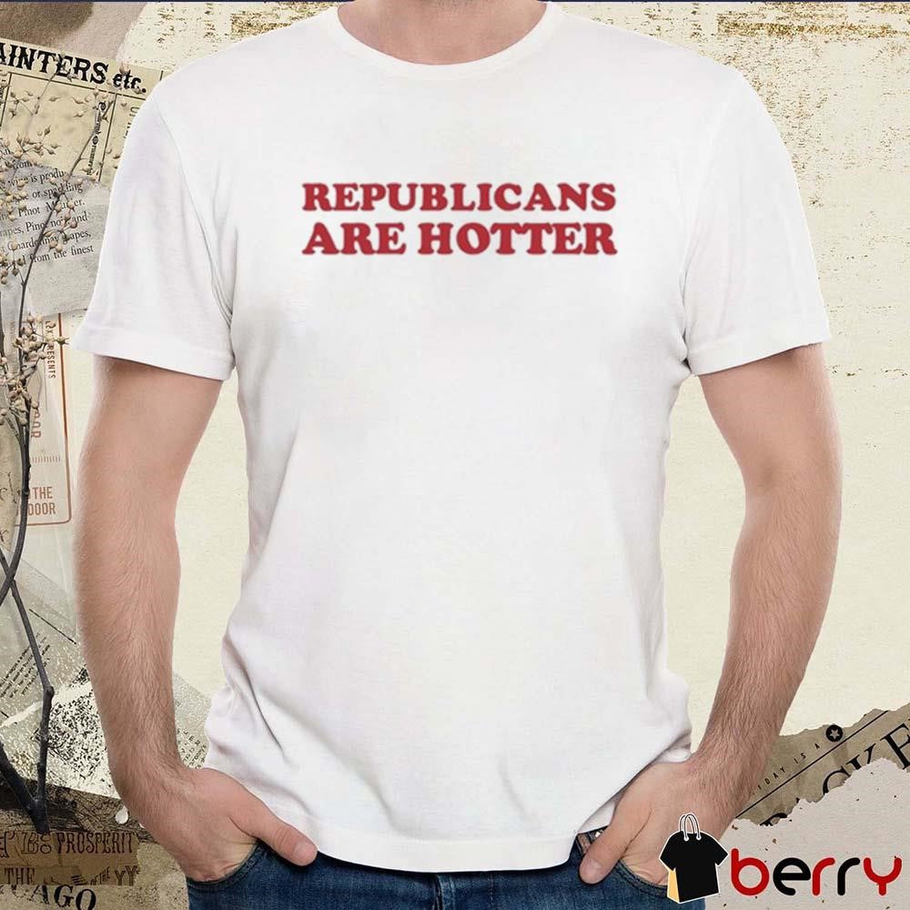 Morgonn Mcmichael Wearing Republicans Are Hotter t-shirt