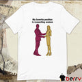 My Favorite Position Is Respecting Women t-shirt