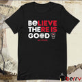 NC State Wolfpack Life is Good Believe There Is Good t-shirt