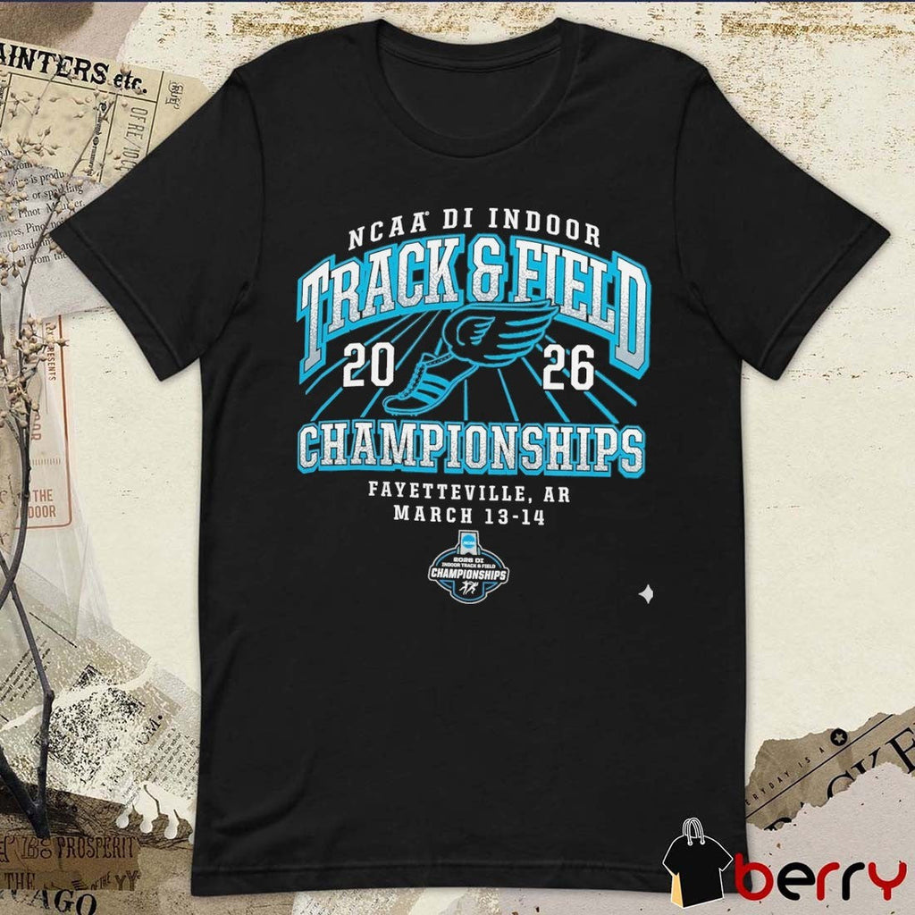 NCAA DI Indoor Track and Field 2026 Championships Fayetteville, AR March 13-14, 2026 t-shirt