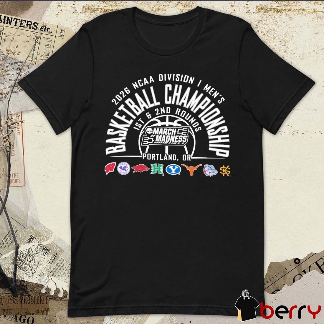 NCAA Division I Men’s Basketball Championship 2026 March Madness Portland OR Logos t-shirt