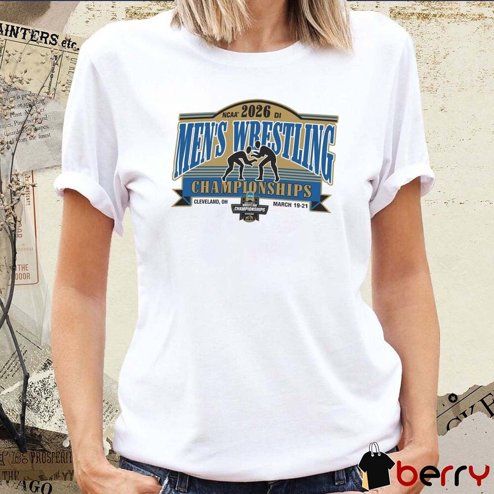 NCAA Division I Men’s Wrestling Championships March 19-21, 2026 Cleveland, OH at Rocket Mortgage FieldHouse t-shirt