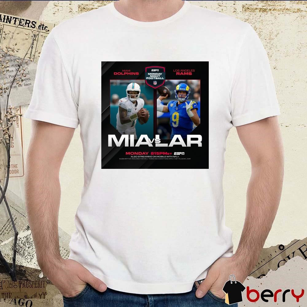 NFL Miami Dolphins Vs Los Angeles Rams Monday Night Football Poster t-shirt