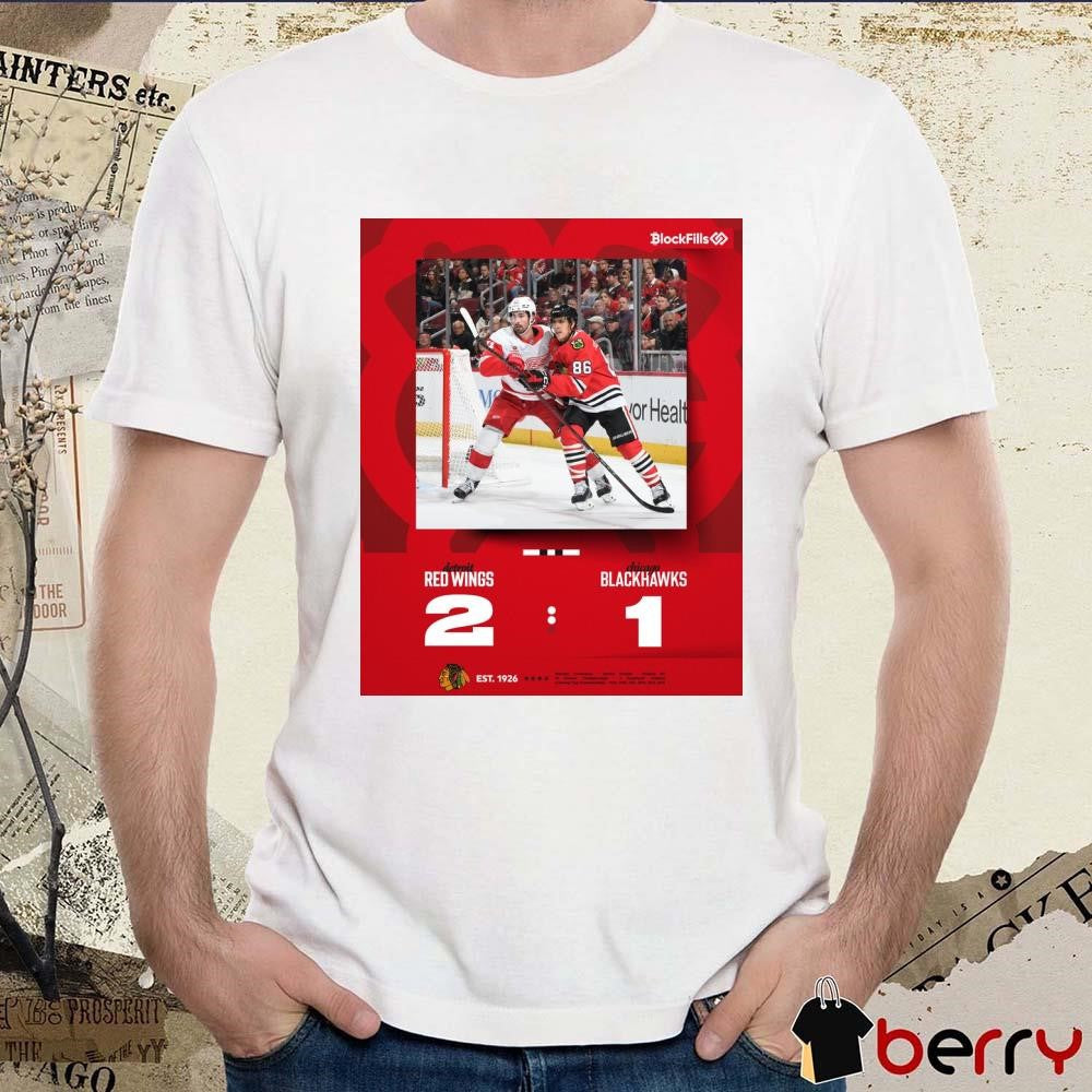 NHL Detroit Red Wings vs. Chicago Blackhawks 2 – 1 One More Coming Up Poster t-shirt
