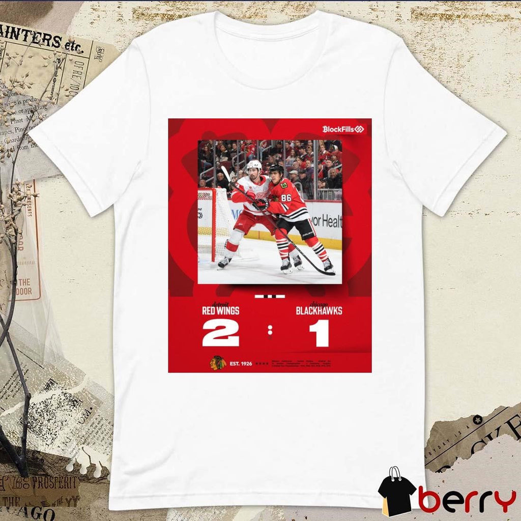 NHL Detroit Red Wings vs. Chicago Blackhawks 2 – 1 One More Coming Up Poster t-shirt