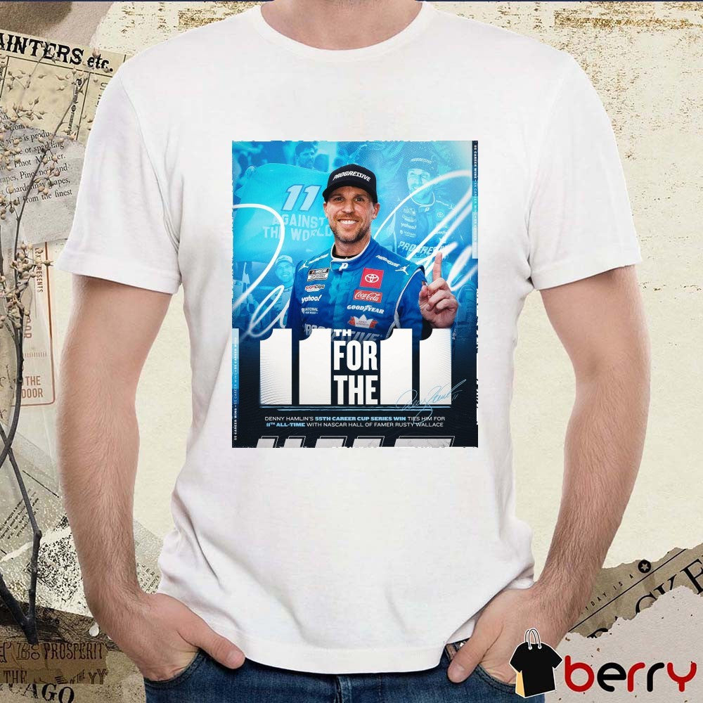 Nascar Denny Hamlin’s 55th Career Cup Series Win Ties Him For 11th All-time With Nascar Hall Of Famer Rusty Wallace Signature Poster t-shirt