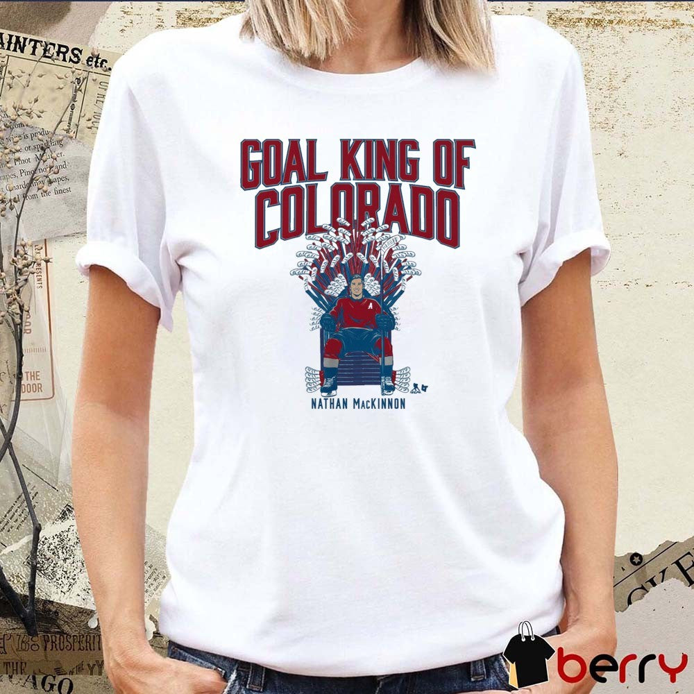 Nathan MacKinnon Goal King of Colorado Avalanche t-shirt
