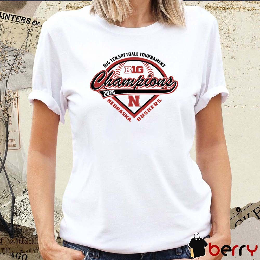 Nebraska Cornhuskers 2026 NCAA Big Ten Softball Tournament Champions t-shirt