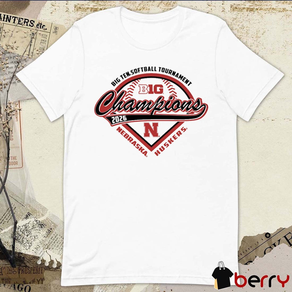 Nebraska Cornhuskers 2026 NCAA Big Ten Softball Tournament Champions t-shirt