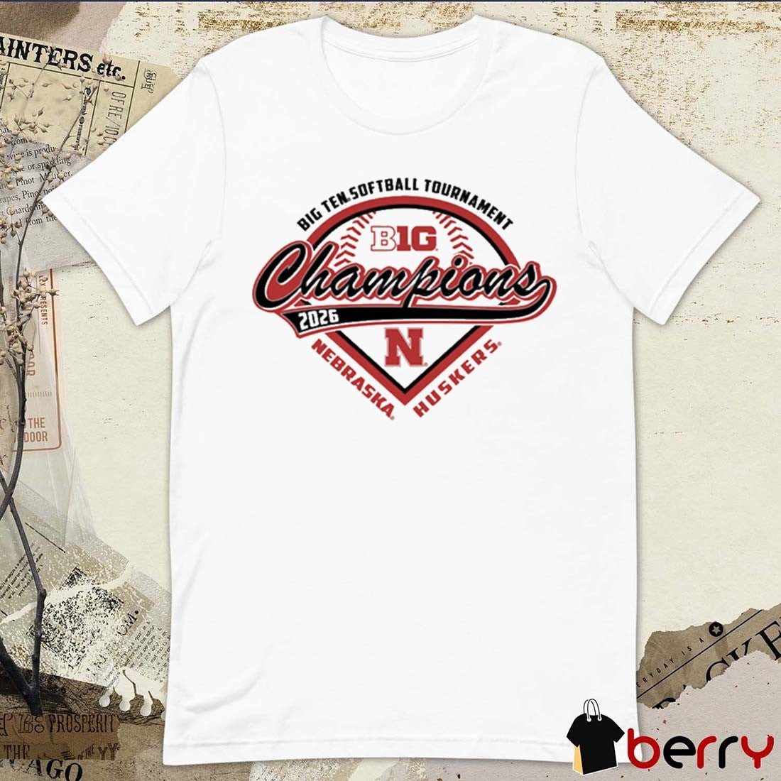 Nebraska Cornhuskers 2026 NCAA Big Ten Softball Tournament Champions t-shirt