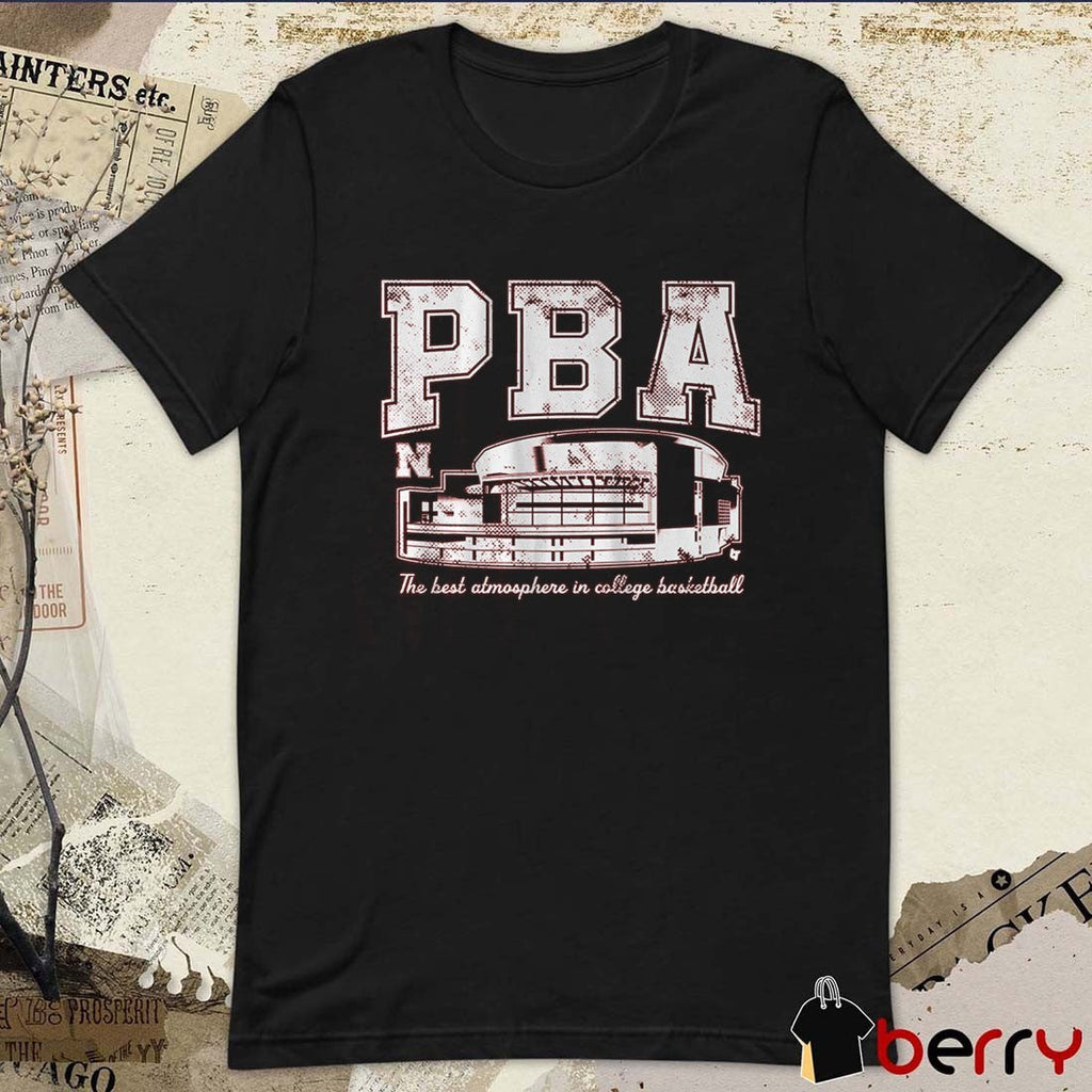 Nebraska Cornhuskers Basketball PBA The Best Atmosphere In College Basketball t-shirt