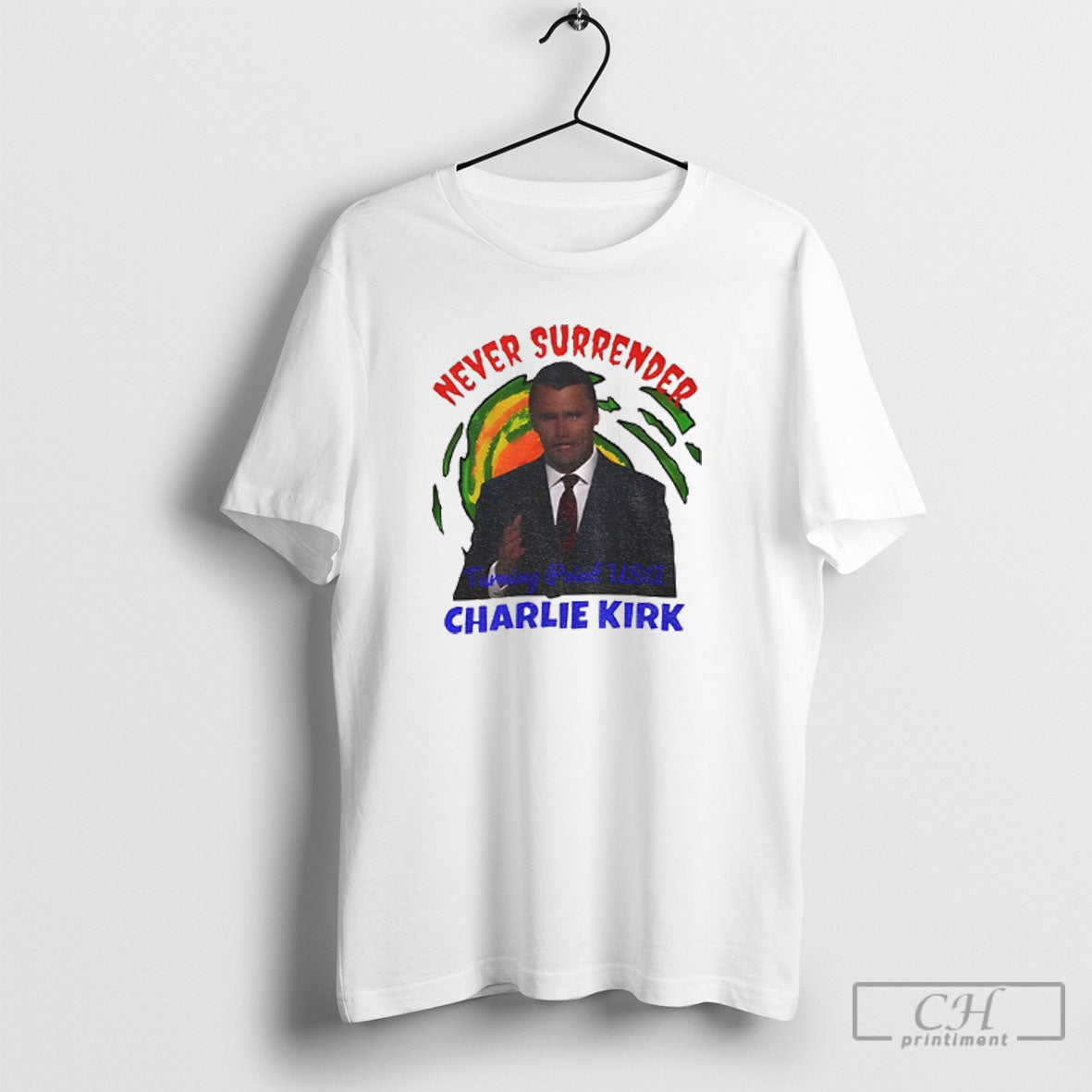 Official Never Surrender Charlie Kirk Bold Turning Point Usa Shirt