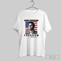 Official Never Surrender Charlie Kirk Freedom T Shirt