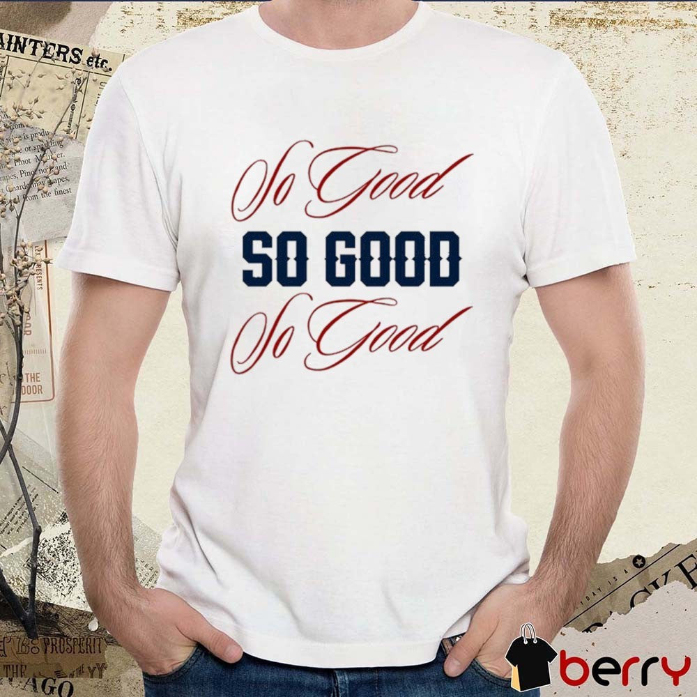 New 8Th Inning Boston So Good 2025 t-shirt