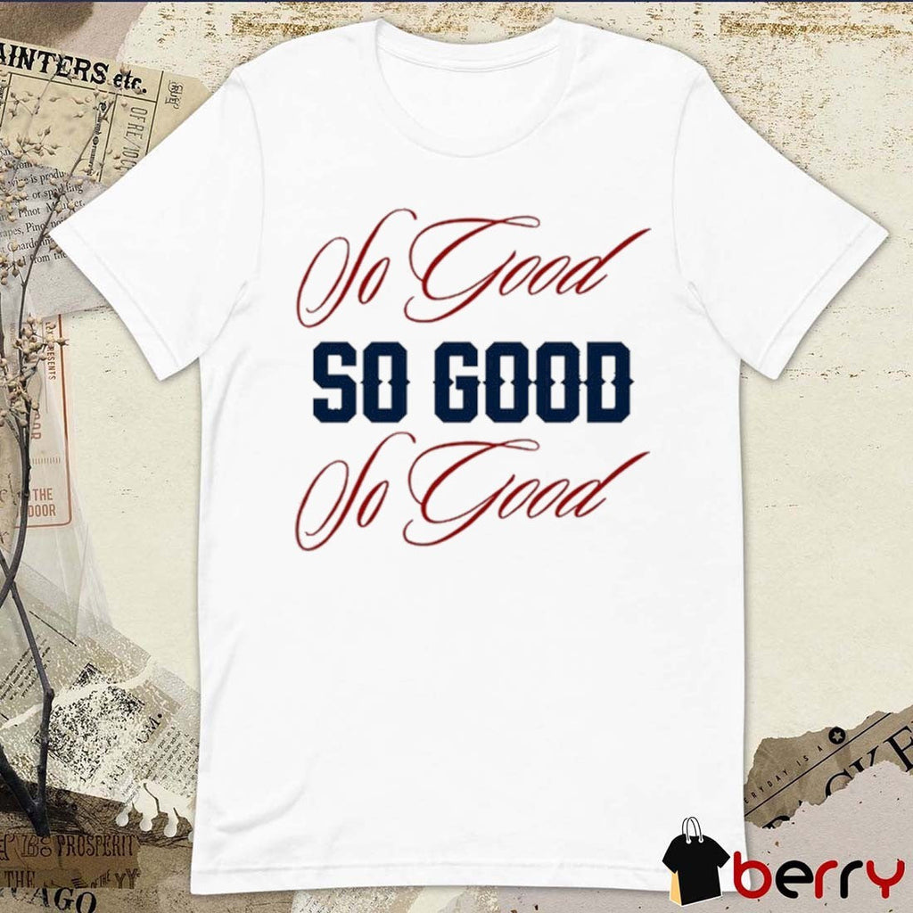 New 8Th Inning Boston So Good 2025 t-shirt