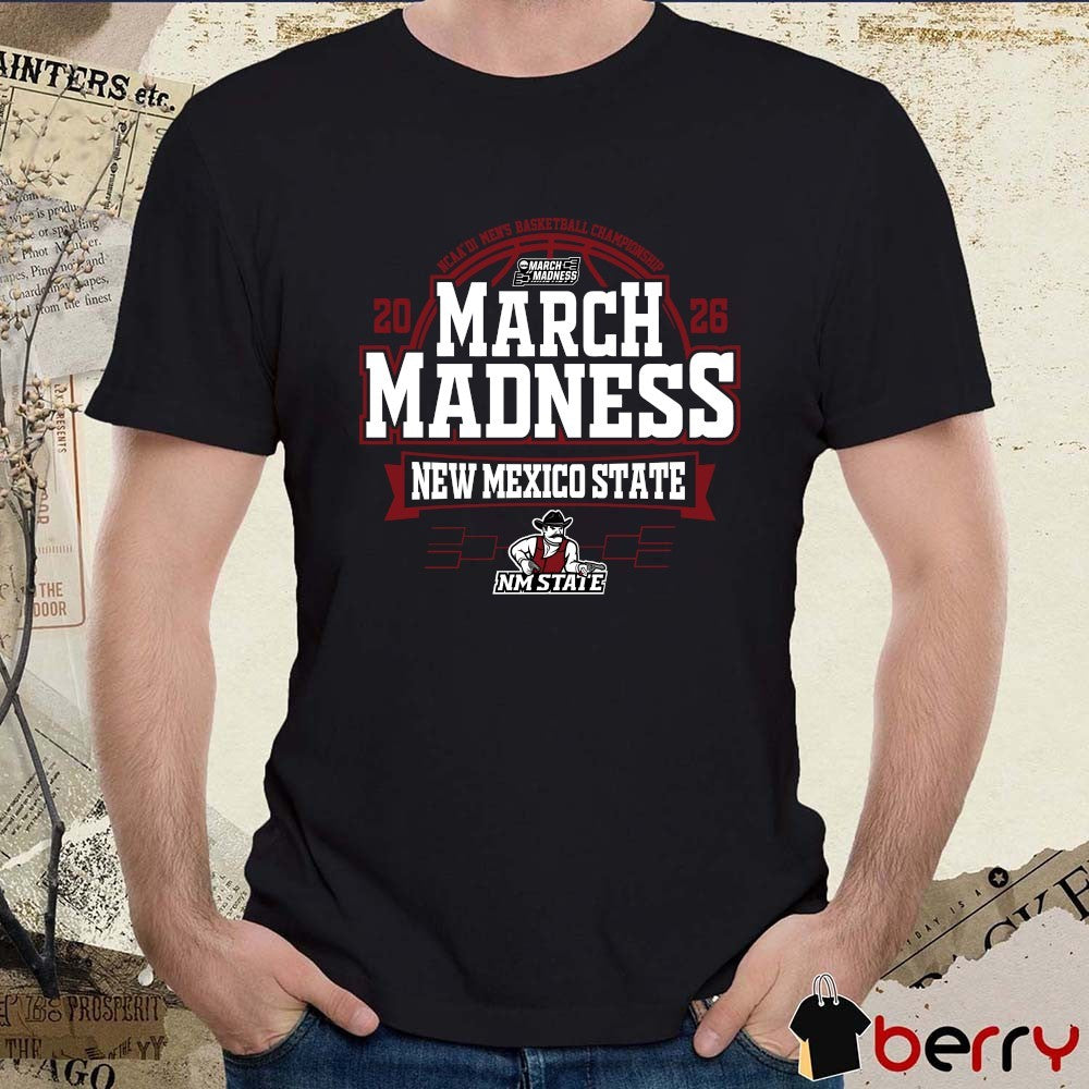 New Mexico State 2026 NCAA DI Men’s Basketball Championship March Madness Bound t-shirt