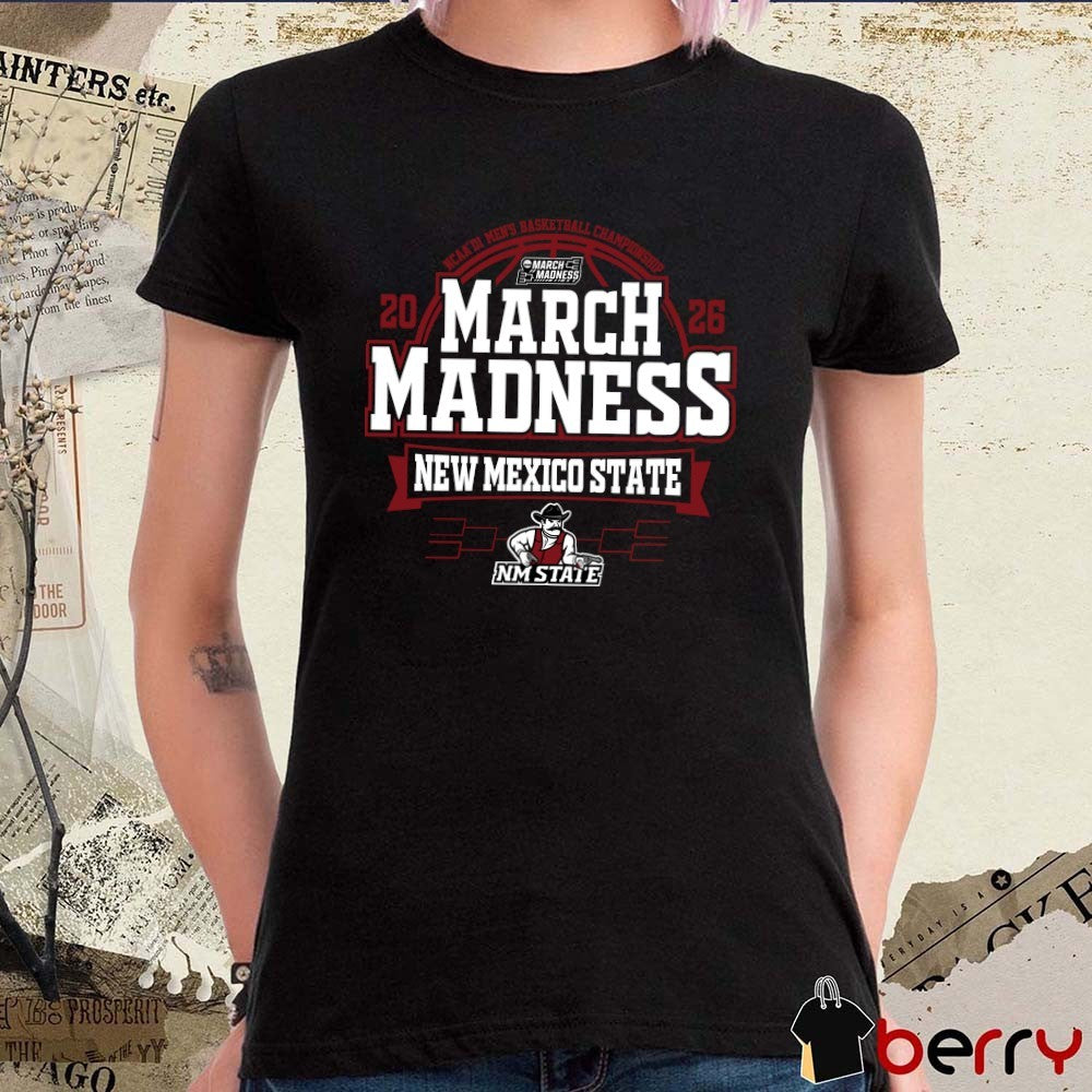 New Mexico State 2026 NCAA DI Men’s Basketball Championship March Madness Bound t-shirt