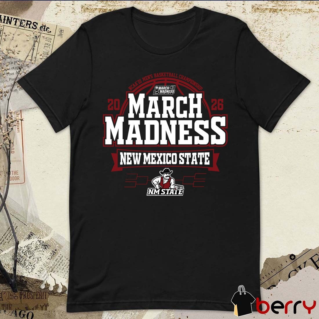 New Mexico State 2026 NCAA DI Men’s Basketball Championship March Madness Bound t-shirt