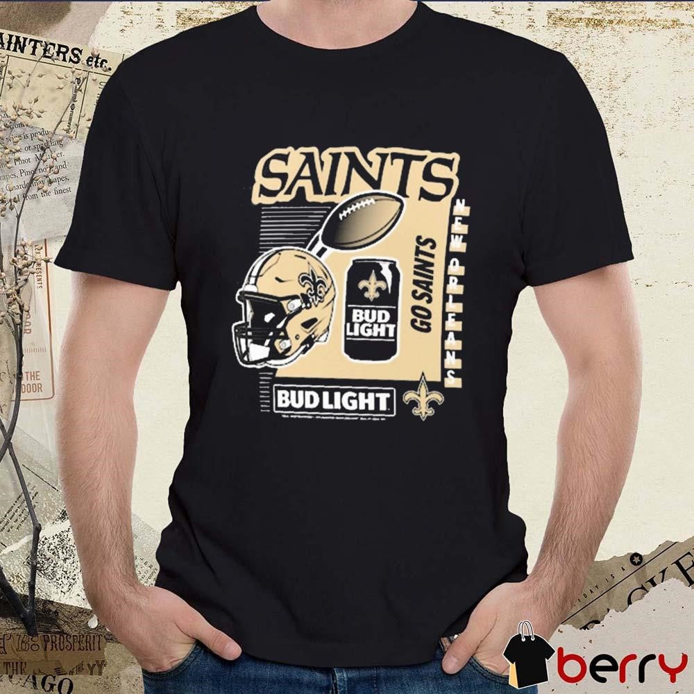 New Orleans Saints NFL Go Saints Bud Light 2024 t-shirt