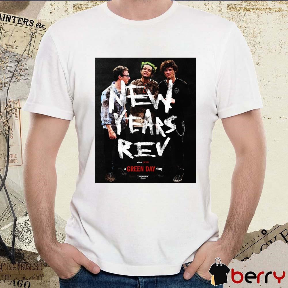 New Years Rev A Film By Lee Kirk A Green Day Story Live Nation Studio Poster t-shirt