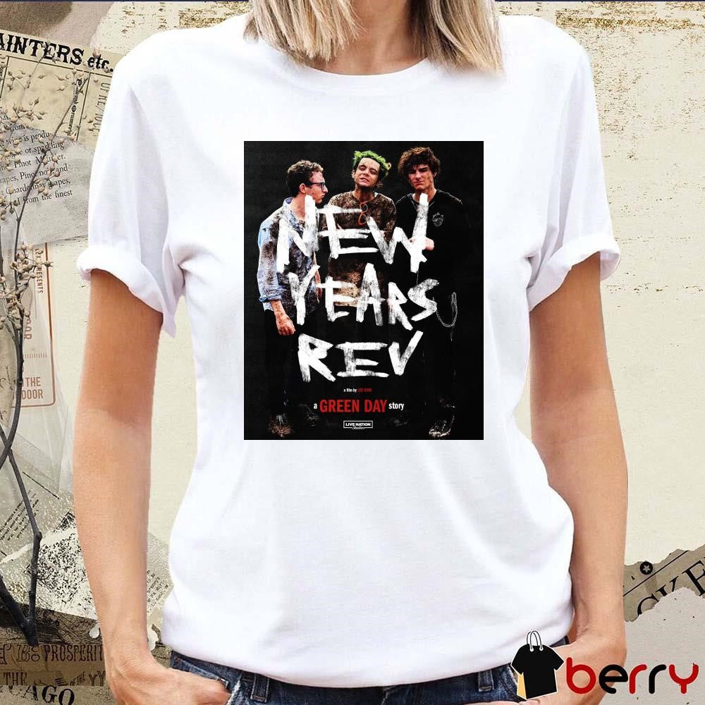 New Years Rev A Film By Lee Kirk A Green Day Story Live Nation Studio Poster t-shirt