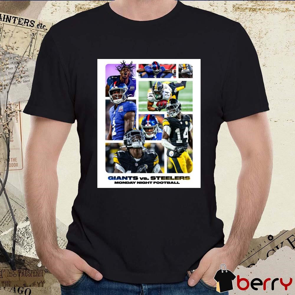 New York Giants Vs. Pittsburgh Steelers Monday Night Football A Battle Between Two Of The Best Young Receivers In The League Poster t-shirt