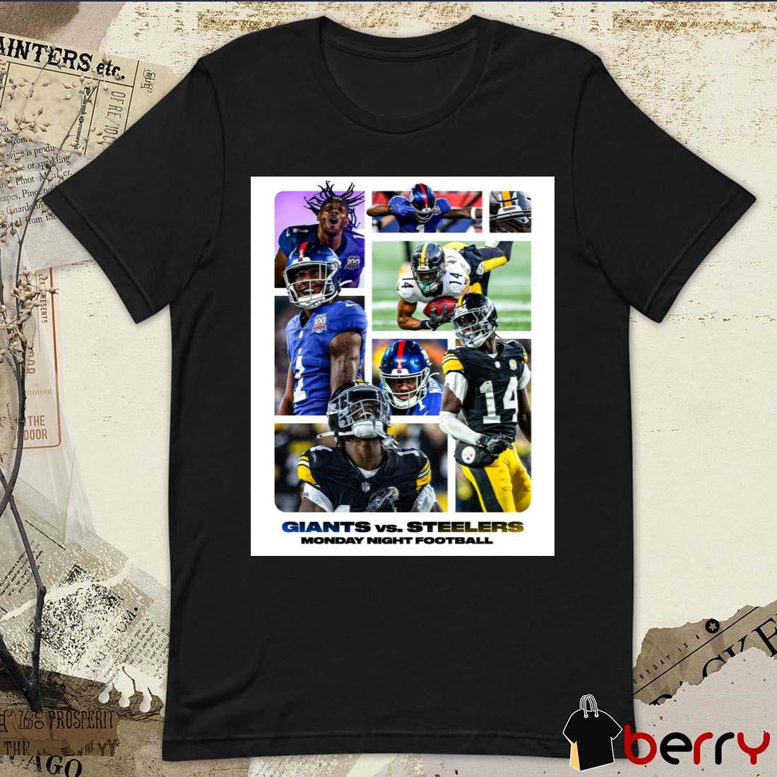New York Giants Vs. Pittsburgh Steelers Monday Night Football A Battle Between Two Of The Best Young Receivers In The League Poster t-shirt