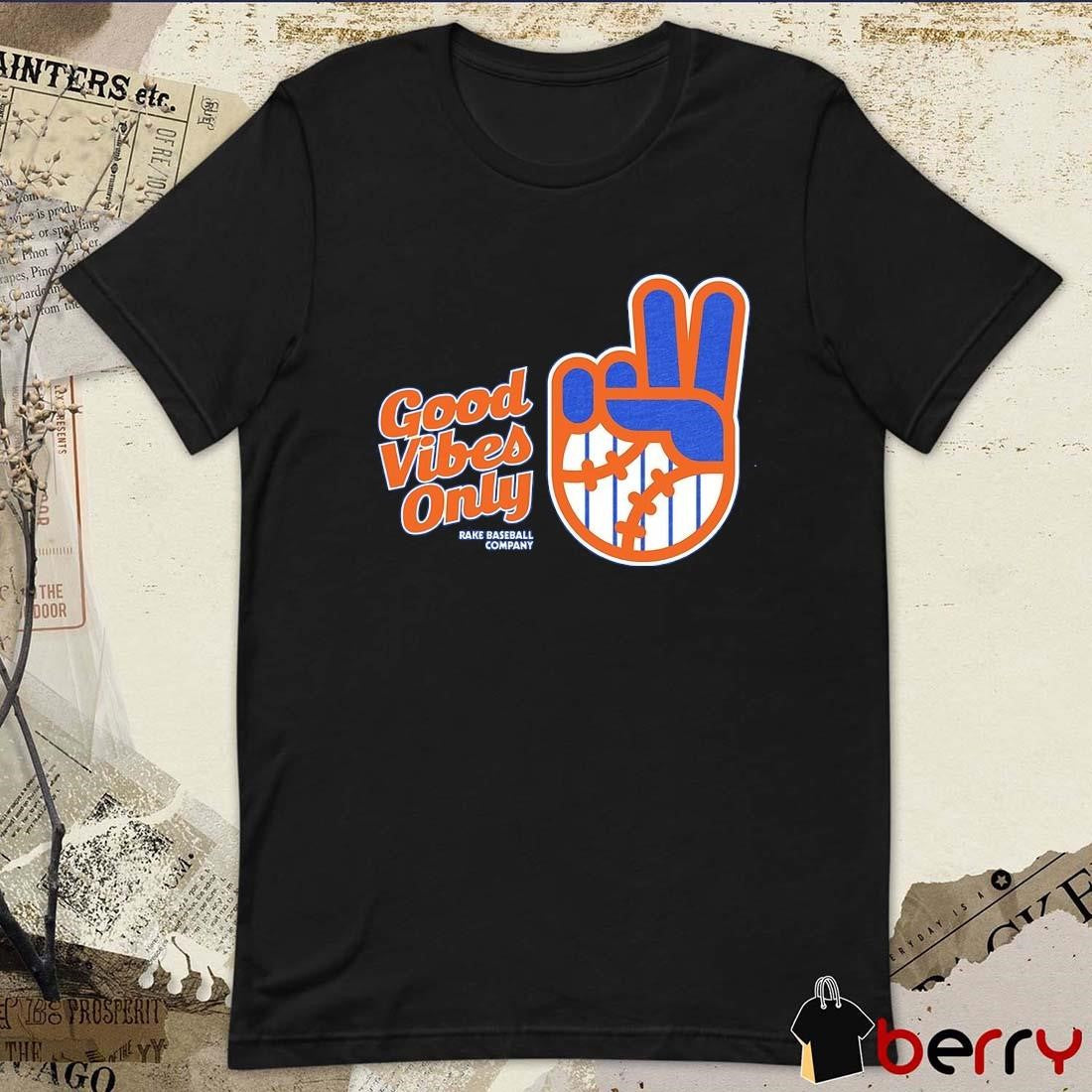 New York Mets Good Vibes Only Rake Baseball Company MLB t-shirt