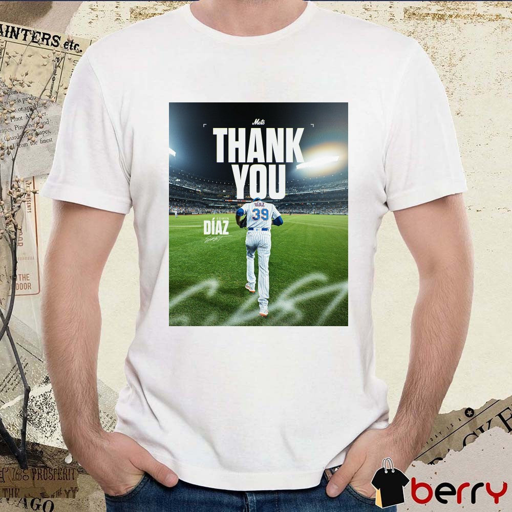 New York Mets Thank You Edwin Díaz 2025 Signature Poster t-shirt