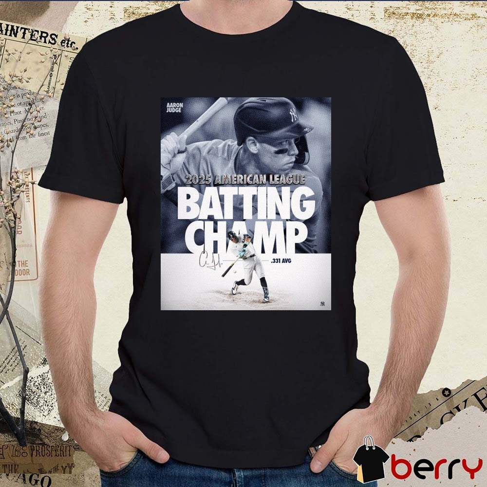 New York Yankees Aaron Judge 2025 American League Batting Champion .331 AVG Signature Poster t-shirt