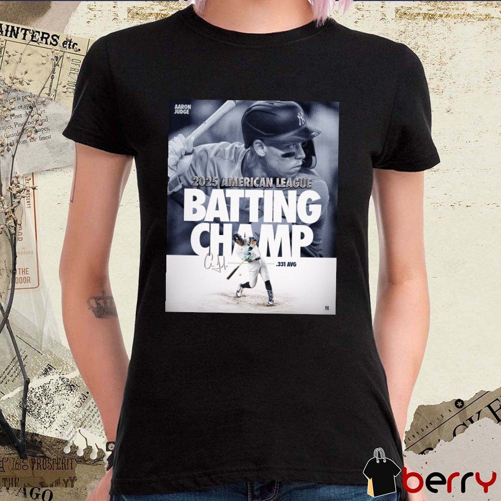 New York Yankees Aaron Judge 2025 American League Batting Champion .331 AVG Signature Poster t-shirt