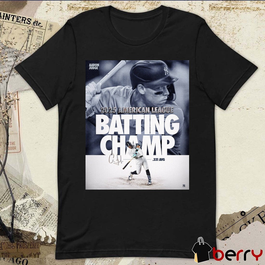 New York Yankees Aaron Judge 2025 American League Batting Champion .331 AVG Signature Poster t-shirt