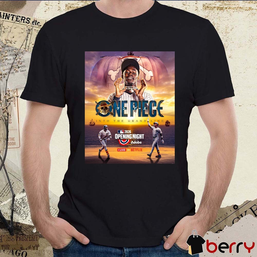 New York Yankees Jazz Chisholm Jr. One Piece Into The Grand Line 2026 Opening Night Poster t-shirt