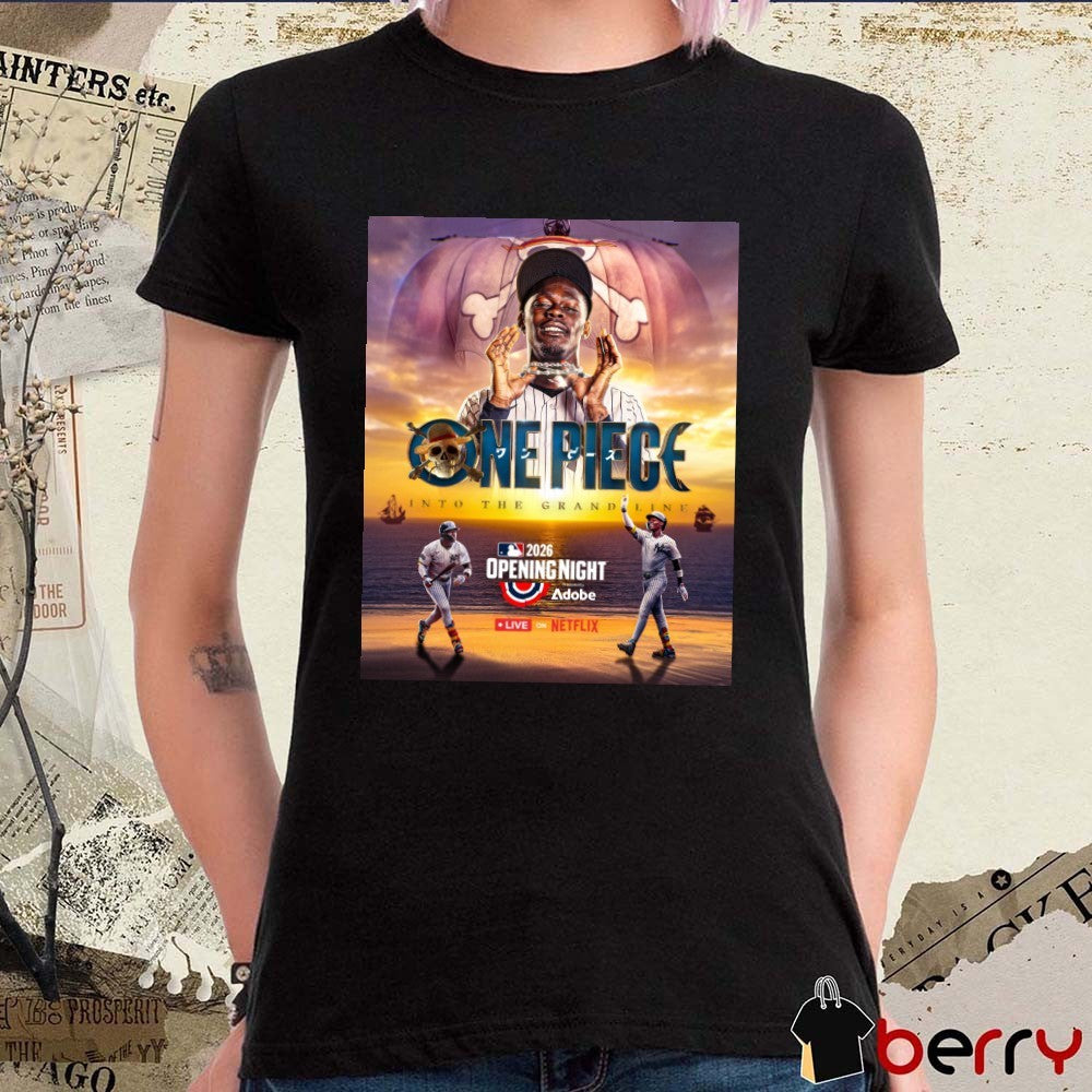 New York Yankees Jazz Chisholm Jr. One Piece Into The Grand Line 2026 Opening Night Poster t-shirt