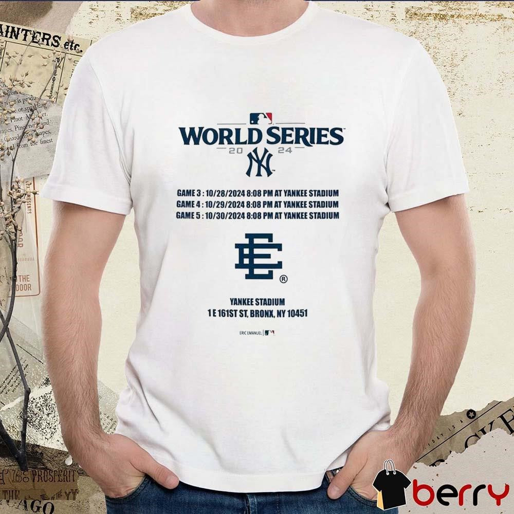 New York Yankees MLB World Series 2024 Game 4 10-29 Game 5 10-30 At Yankee Stadium t-shirt