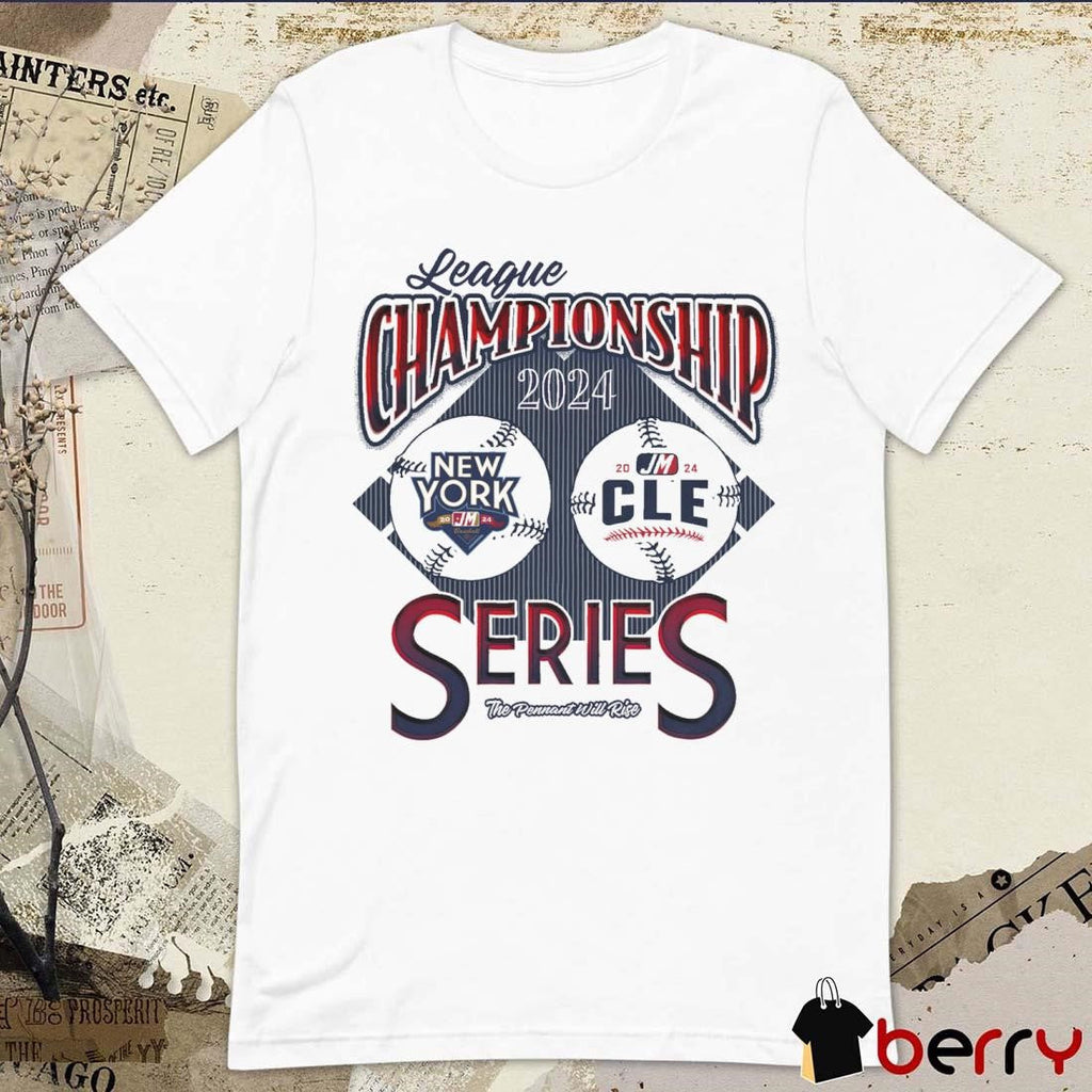 New York Yankees Vs Cleveland Guardians League Championship Series 2024 The Pennant Will Rise t-shirt