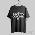 Official New York Yankees Back To October 2025 Mlb Postseason