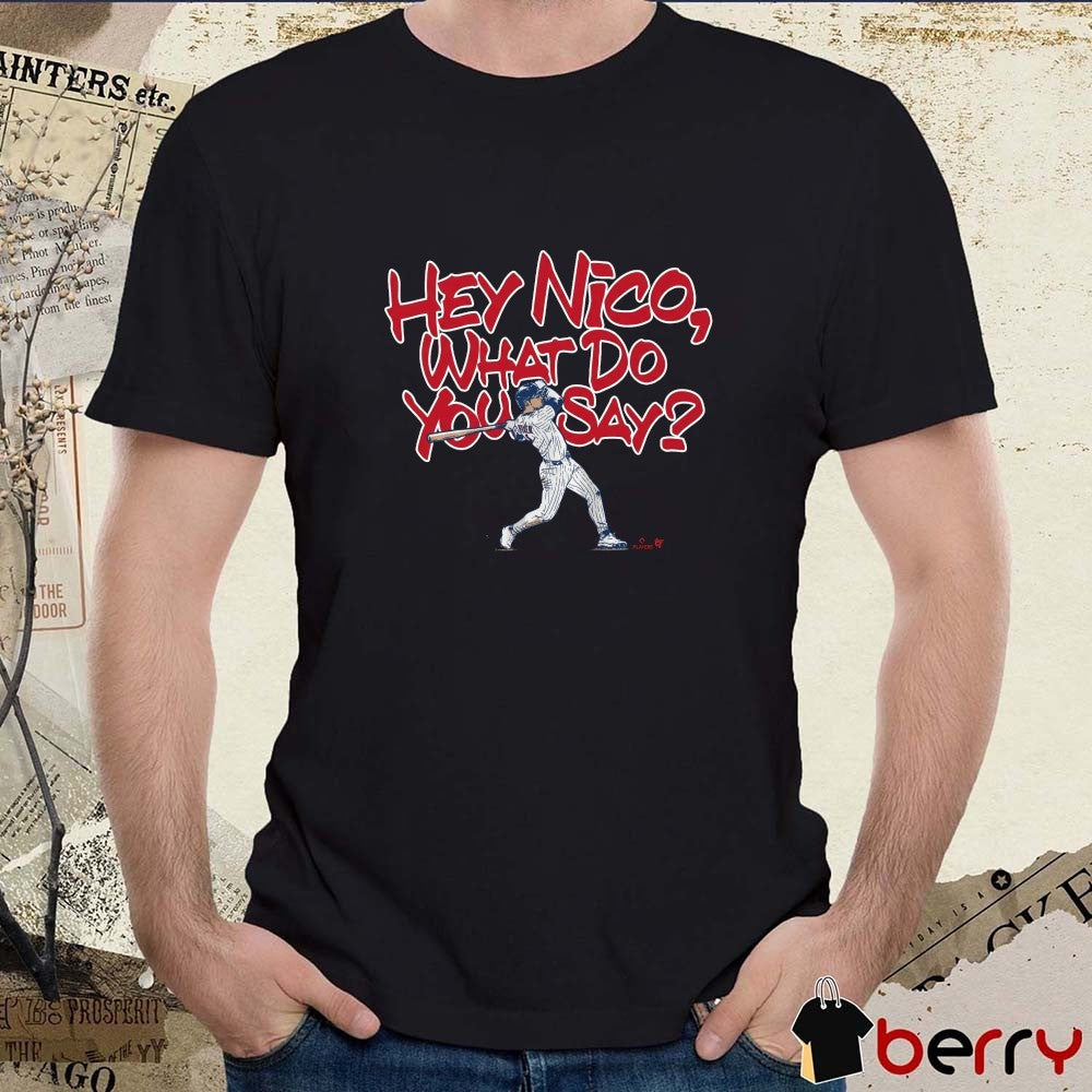 Nico Hoerner Hey Nico What Do You Say Chicago Cubs MLB t-shirt