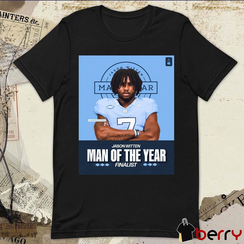 North Carolina Tar Heels Kaimon Rucker Jason Witten Man Of The Year Finalist 2024 Poster t-shirt
