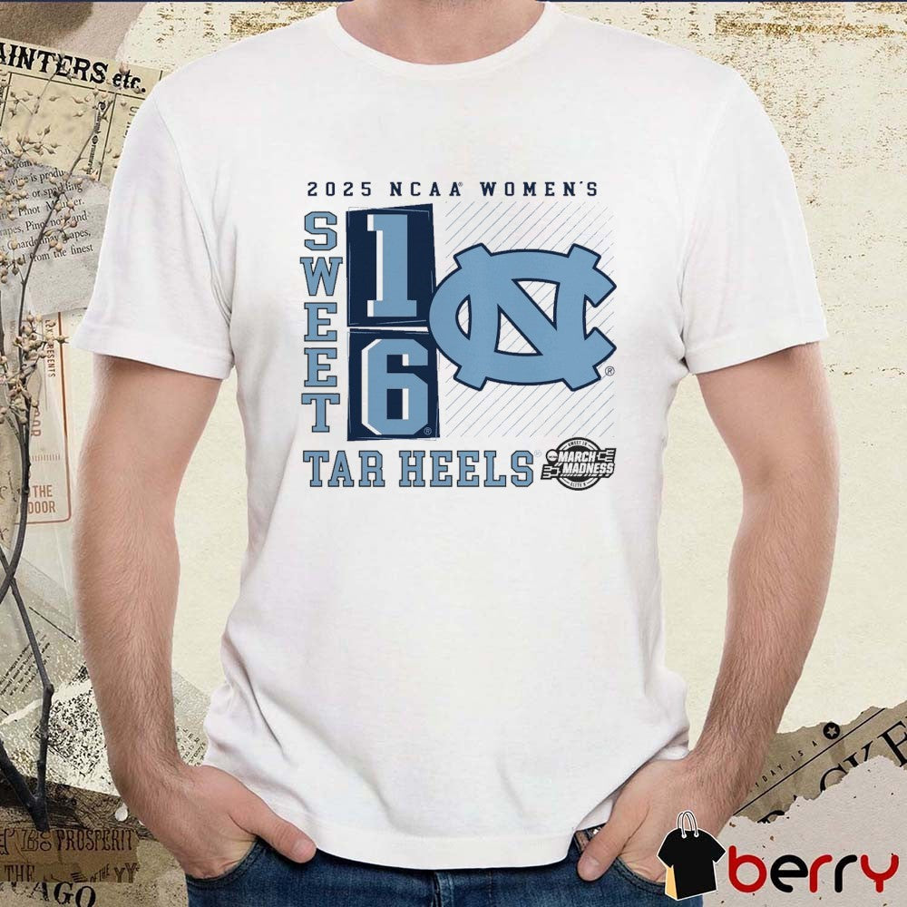 North Carolina Tar Heels NCAA DI Women’s Basketball Tournament March Madness Sweet 16 Elite 8 No Look Pass 2025 t-shirt