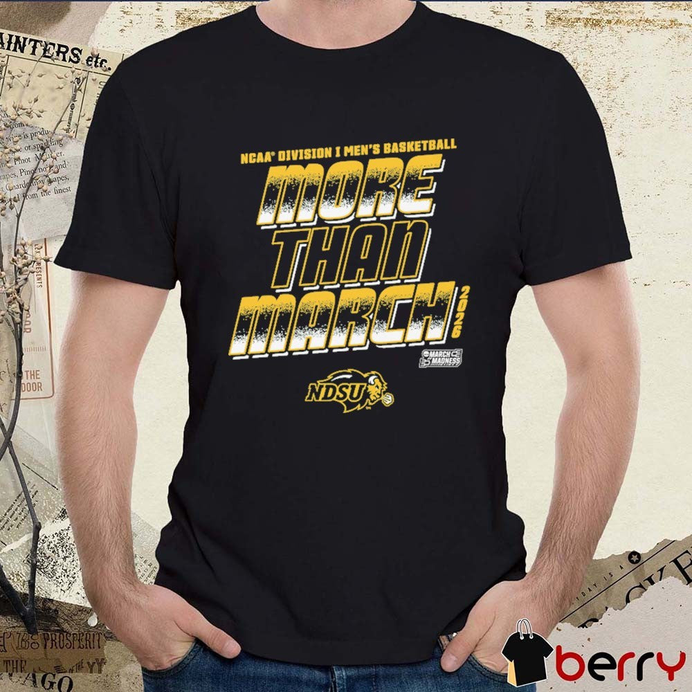 North Dakota State Bison 2026 NCAA Division I Men’s Basketball More Than March t-shirt
