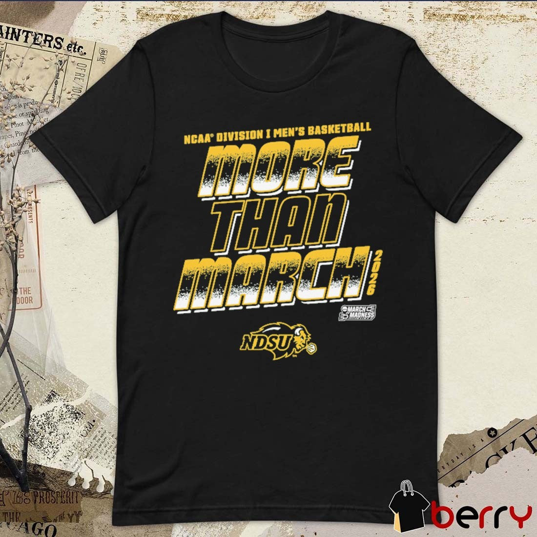 North Dakota State Bison 2026 NCAA Division I Men’s Basketball More Than March t-shirt