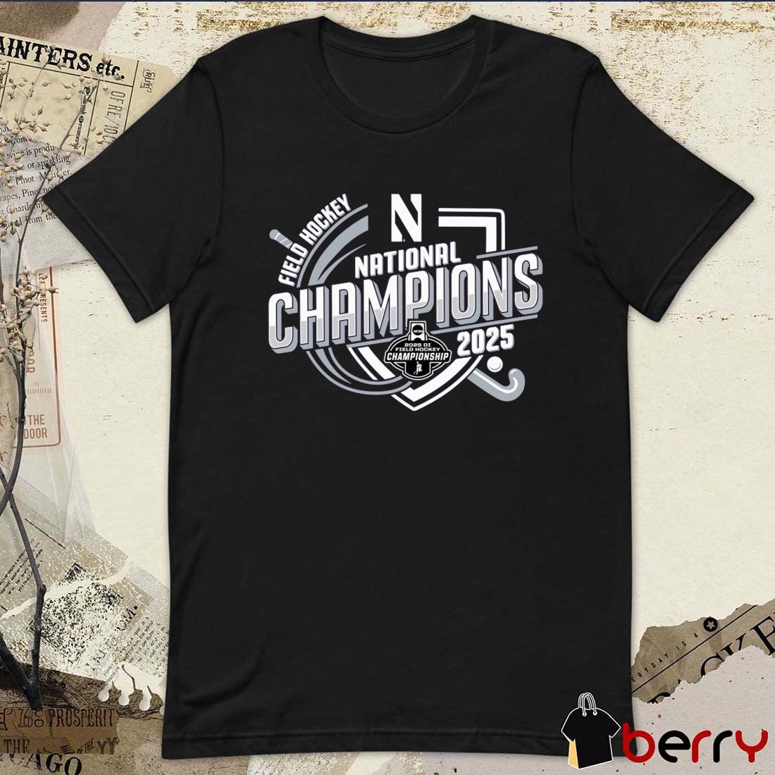 Northwestern Wildcats 2025 NCAA Field Hockey National Champions t-shirt