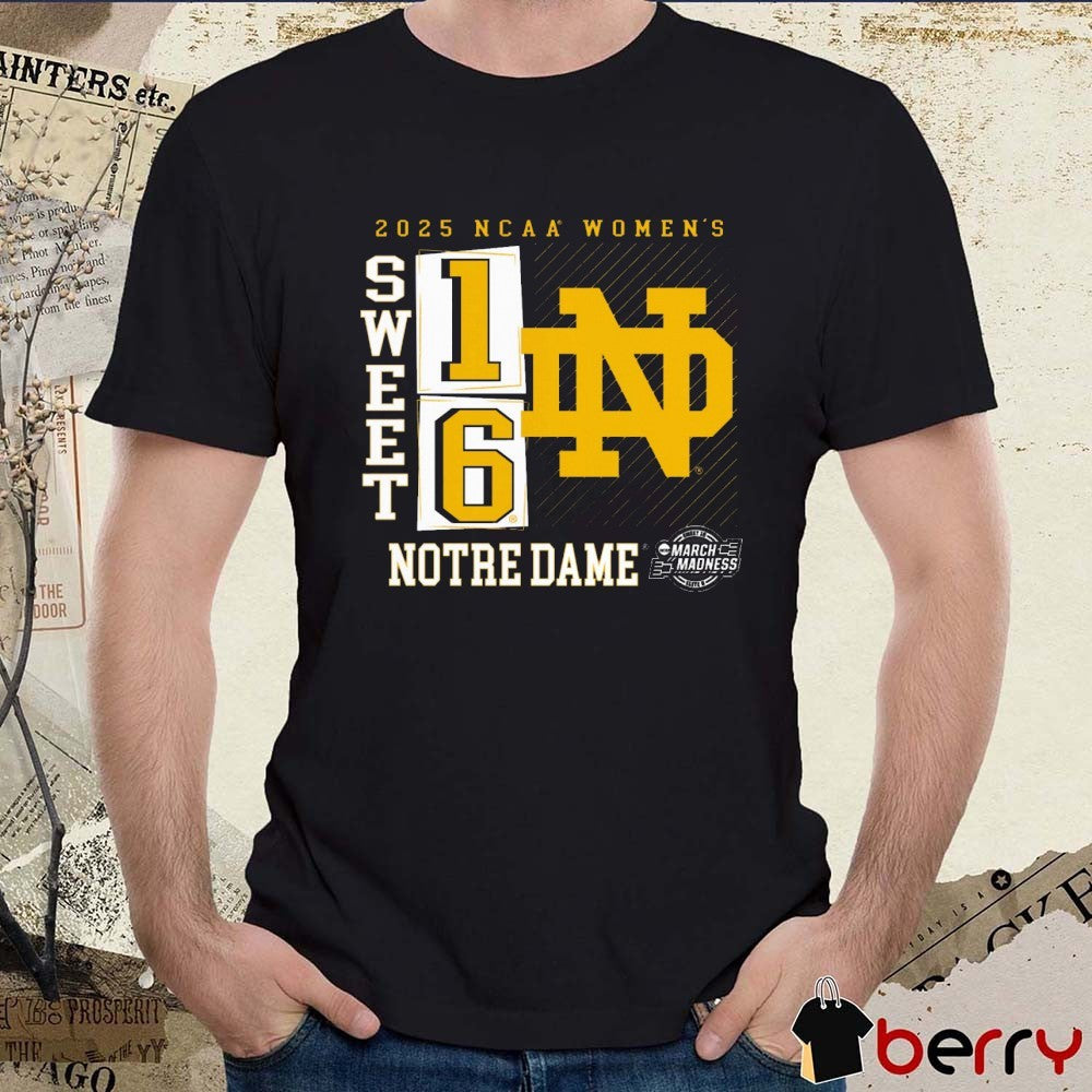 Notre Dame Fighting Irish NCAA Tournament Women’s March Madness Sweet 16 Elite 8 No Look Pass 2025 t-shirt