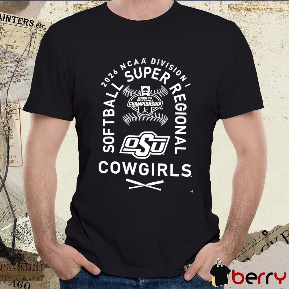 OSU Cowgirls 2026 NCAA Division I Softball Super Regionals Champion t-shirt